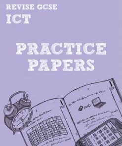 Revise GCSE ICT Practice Papers - Luke Dunn