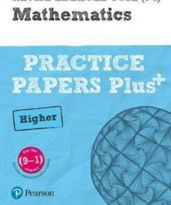 REVISE Edexcel GCSE (9-1) Mathematics Higher Practice Papers Plus: for the 2015 qualifications - Jean Linksy