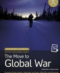 Pearson Baccalaureate History: The Move to Global War bundle - Eunice Price