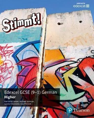 Stimmt! Edexcel GCSE German Higher Student Book - Carolyn Batstone