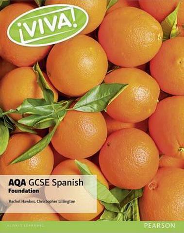 Viva! AQA GCSE Spanish Foundation Student Book - Christopher Lillington