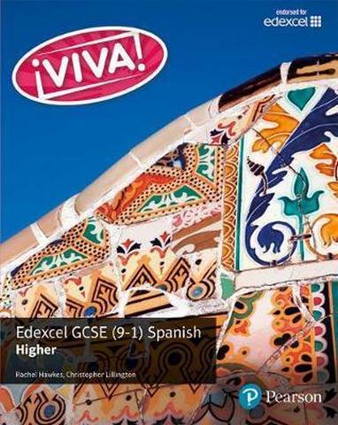 Viva! Edexcel GCSE Spanish Higher Student Book - Rachel Hawkes