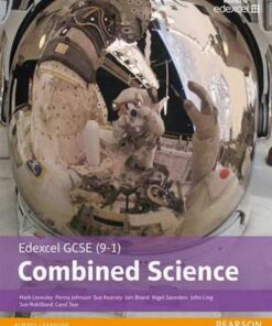Edexcel GCSE (9-1) Combined Science Student Book - Mark Levesley