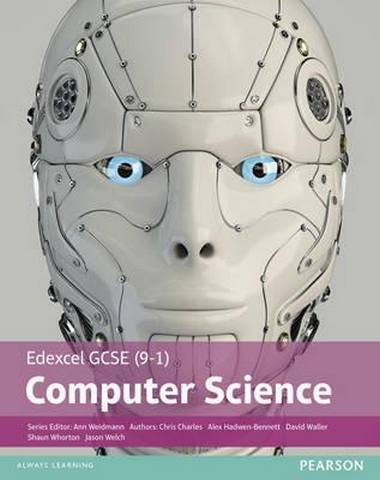 Edexcel GCSE (9-1) Computer Science Student Book - Ann Weidmann