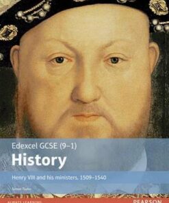 Edexcel GCSE (9-1) History Henry VIII and his ministers