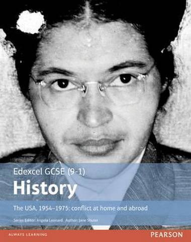 Edexcel GCSE (9-1) History The USA, 1954-1975: conflict at home and abroad Student Book 1 Edexcel GCSE (9-1) History The USA
