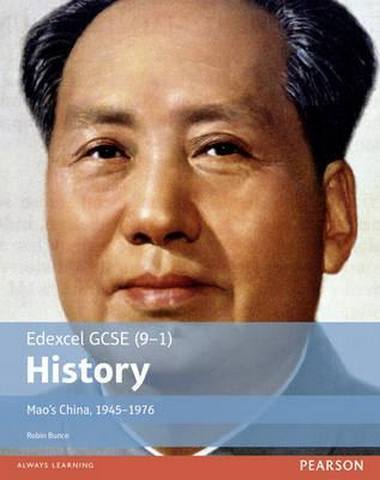 Edexcel GCSE (9-1) History Mao's China, 1945-1976 Student Book 1 Edexcel GCSE (9-1) History Mao's China