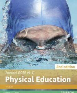 Edexcel GCSE (9-1) PE Student Book 2nd editions - Tony Scott