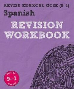 Revise Edexcel GCSE (9-1) Spanish Revision Workbook: for the 9-1 exams - Vivien Halksworth