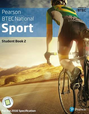 BTEC Nationals Sport Student Book 2 + Activebook: For the 2016 specifications - Adam Gledhill