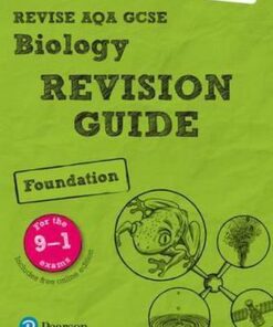 Revise AQA GCSE Biology Foundation Revision Guide: (with free online edition) - Pauline Lowrie