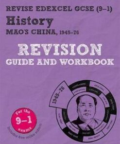 Revise Edexcel GCSE (9-1) History Mao's China Revision Guide and Workbook: (with free online edition) - Rob Bircher