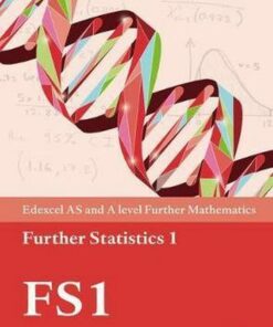 Edexcel AS and A level Further Mathematics Further Statistics 1 Textbook + e-book -