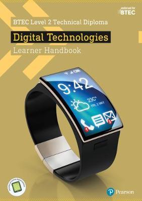 BTEC Level 2 Technical Diploma Digital Technology Learner Handbook with ActiveBook - Ian Gibson