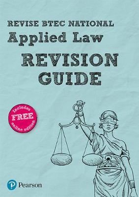 Revise BTEC National Applied Law Revision Guide - Richard Wortley