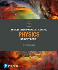 Edexcel International AS Level Physics Student Book - Miles Hudson