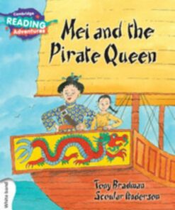 Mei and the Pirate Queen - Tony Bradman