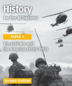 IB Diploma: The Cold War and the Americas (1945-1981) - John Stanley