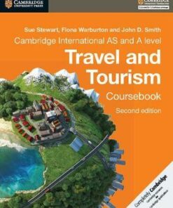 Cambridge International AS and A Level Travel and Tourism Coursebook - Sue Stewart