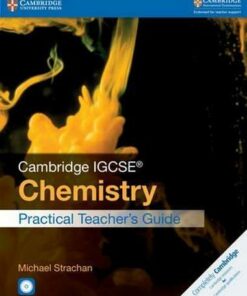 Cambridge International IGCSE: Cambridge IGCSE (R) Chemistry Practical Teacher's Guide with CD-ROM - Michael Strachan