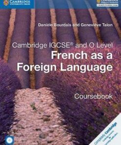 Cambridge International IGCSE: Cambridge IGCSE (R) and O Level French as a Foreign Language Coursebook with Audio CDs (2) - Daniele Bourdais