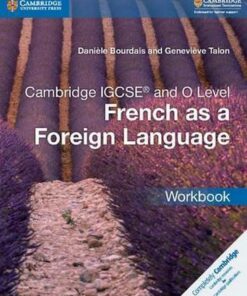 Cambridge International IGCSE: Cambridge IGCSE (R) and O Level French as a Foreign Language Workbook - Daniele Bourdais