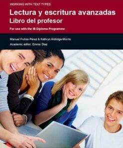 Lectura y Escritura Avanzadas Libro del profesor - Manuel Frutos-Perez