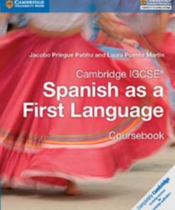 Cambridge International IGCSE: Cambridge IGCSE (R) Spanish as a First Language Coursebook - Jacobo Priegue Patino