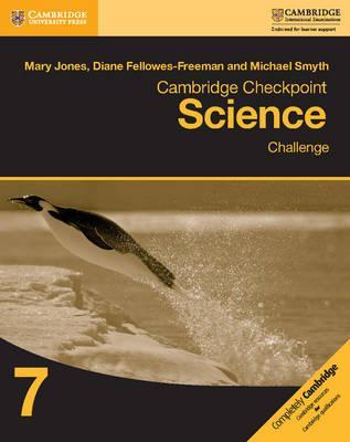 Cambridge Checkpoint Science Challenge Workbook 7 - Mary Jones