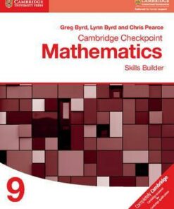 Cambridge Checkpoint Mathematics Skills Builder Workbook 9 - Greg Byrd