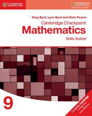 Cambridge Checkpoint Mathematics Skills Builder Workbook 9 - Greg Byrd