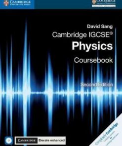 Cambridge International IGCSE: Cambridge IGCSE (R) Physics Coursebook with CD-ROM and Cambridge Elevate Enhanced Edition (2 Years) - David Sang