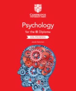 IB Diploma: Psychology for the IB Diploma Coursebook - Jacob Solomon
