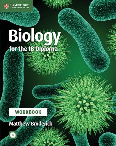 IB Diploma: Biology for the IB Diploma Workbook with CD-ROM - Matthew Broderick