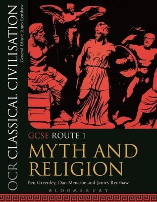 OCR Classical Civilisation GCSE Route 1: Myth and Religion - Ben Greenley