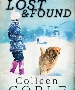 Rock Harbor Search and Rescue: Lost and Found - Colleen Coble