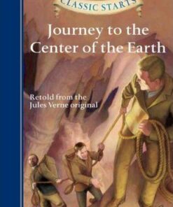 Classic Starts (R): Journey to the Center of the Earth - Jules Verne
