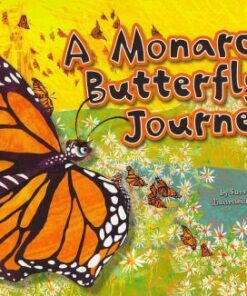 Monarch Butterfly's Journey - Suzanne Slade