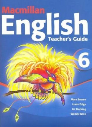 Macmillan English 6 Teacher's Guide - Mary Bowen