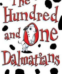 The Hundred and One Dalmatians - Dodie Smith