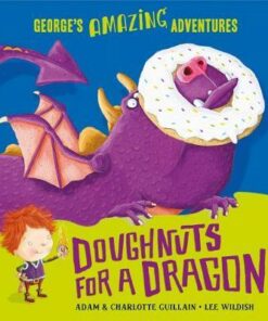 Doughnuts for a Dragon - Adam Guillain