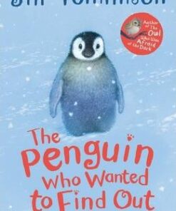 The Penguin Who Wanted to Find Out - Jill Tomlinson