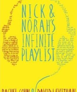 Nick and Norah's Infinite Playlist - Rachel Cohn