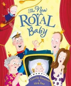 The New Royal Baby - Timothy Knapman