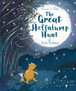 Winnie-the-Pooh: The Great Heffalump Hunt - Giles Andreae