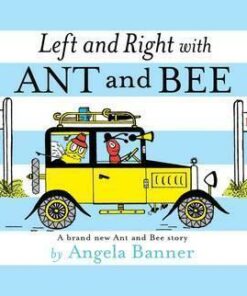 Left and Right with Ant and Bee - Angela Banner