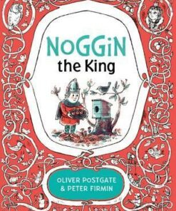 Noggin the King - Oliver Postgate
