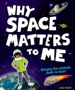 Why Space Matters To Me: s - Colin Stuart