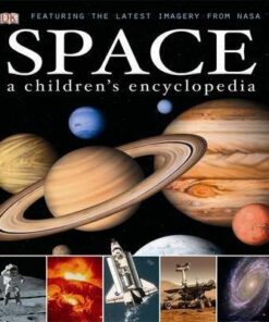 Space A Children's Encyclopedia - DK