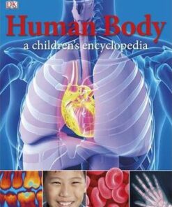 Human Body A Children's Encyclopedia - DK